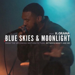 Blue Skies & Moonlight (Original Motion Picture Soundtrack)