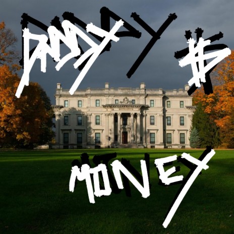 DADDY MONEY | Boomplay Music