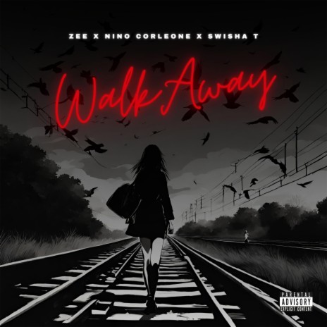 Walk Away ft. Swisha T & Nino Corleone | Boomplay Music