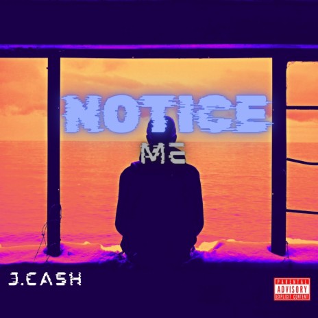 Notice Me | Boomplay Music