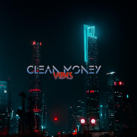 Clean Money Vibes | Boomplay Music