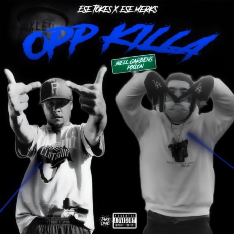 OPP KILLA ft. Ese merks | Boomplay Music