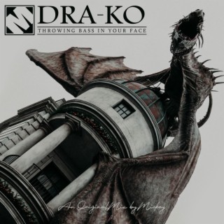 DRAKO - Throwing Bass in your Face