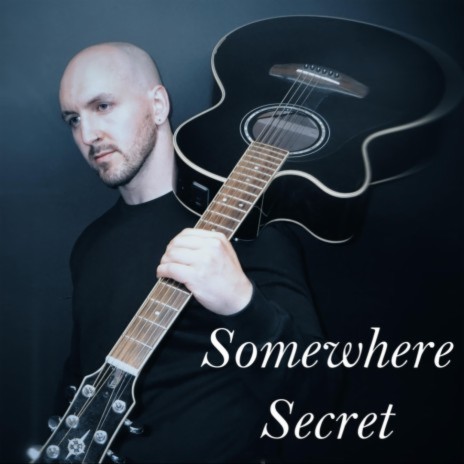 Somewhere Secret | Boomplay Music