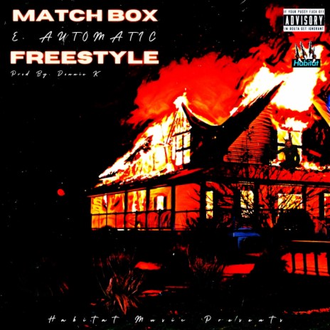 Match Box Freestyle | Boomplay Music