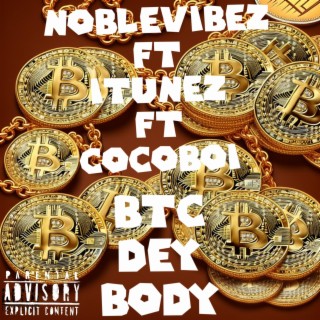 BTC DEY BODY