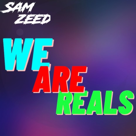 We Are Reals