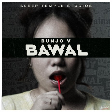 Bawal | Boomplay Music