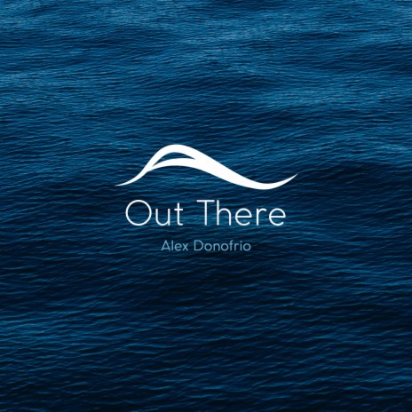 Out There | Boomplay Music