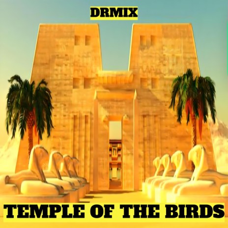 Temple of the Birds / Soundtrack | Boomplay Music