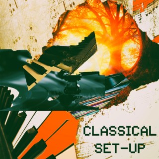 Classical Set-Up
