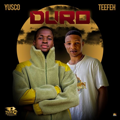 Duro ft. Teefeh | Boomplay Music