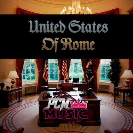 United States Of Rome ft. WaynEZ | Boomplay Music