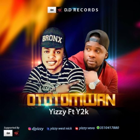 OTOTOMWAN ft. Y2k | Boomplay Music