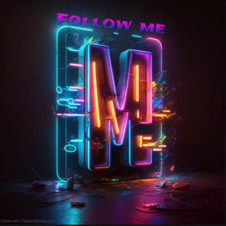 Follow me | Boomplay Music