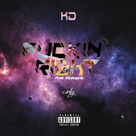 Fuckin' Right | Boomplay Music