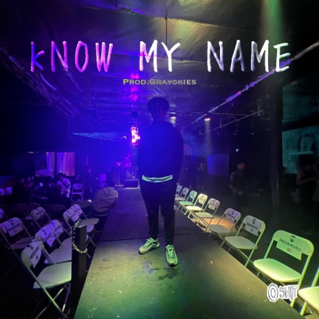 Know my name | Boomplay Music