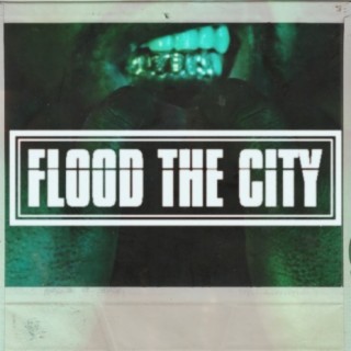 FIood The City