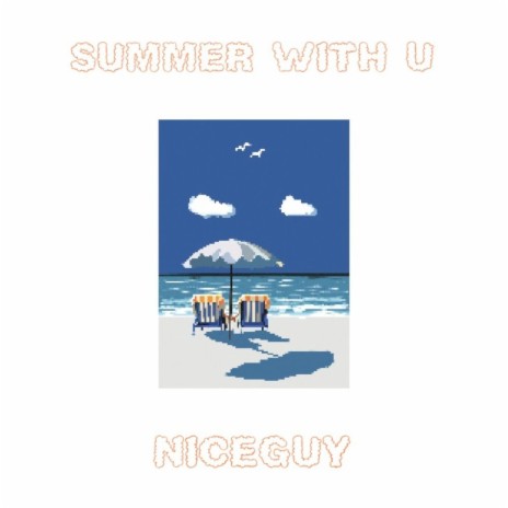 SUMMER WITH U | Boomplay Music