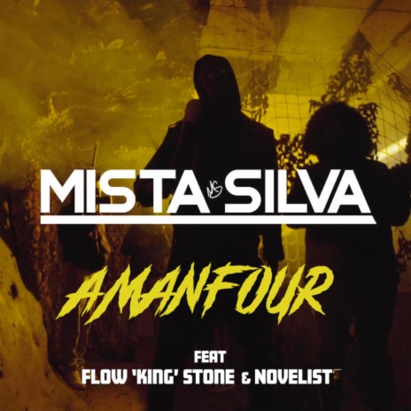 Amanfour (feat. Flow King Stone & Novelist) | Boomplay Music