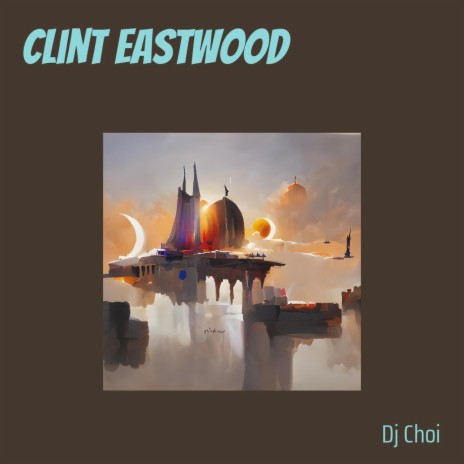 Clint Eastwood | Boomplay Music