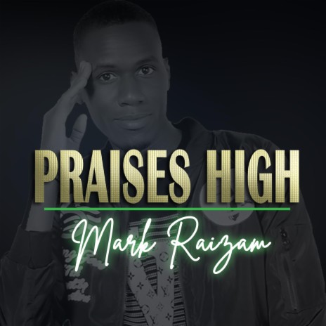Praises High | Boomplay Music