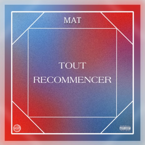 Tout recommencer | Boomplay Music