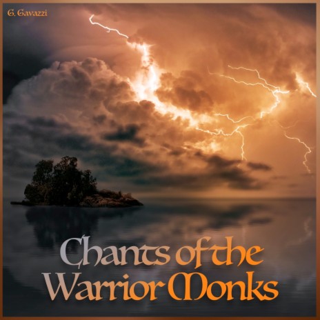 Chant of the Warrior Monks | Boomplay Music