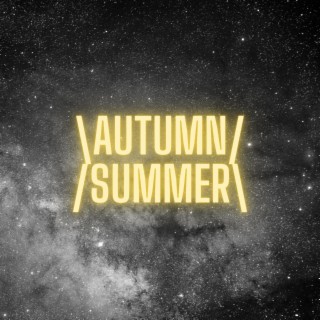 AUTUMN/SUMMER
