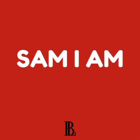 Sam I AM