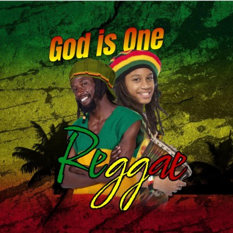 Reggae (God is One) | Boomplay Music