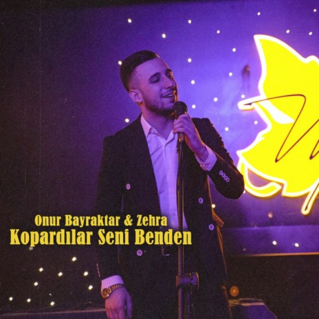 Kopardılar Seni Benden ft. Zehra