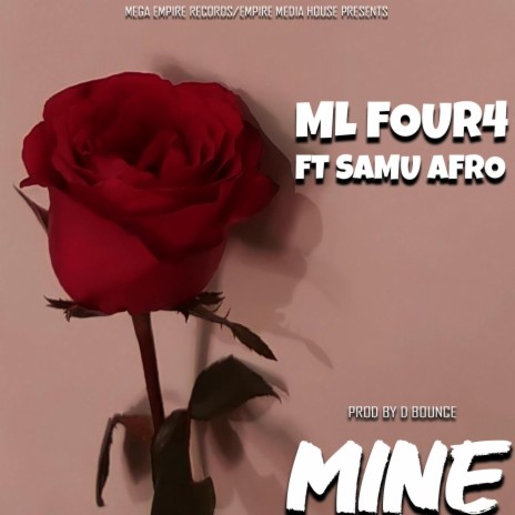 Mine (feat. Ml Four4)