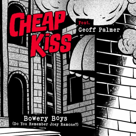 Bowery Boys (Do You Remember Joey Ramone?) (feat. Geoff Palmer) | Boomplay Music