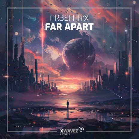 Far Apart | Boomplay Music