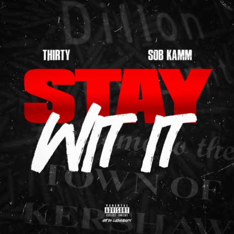 Stay Wit It ft. SOB Kamm | Boomplay Music