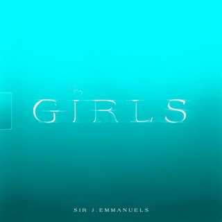 G. I. R. L. S.