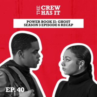 Power Book II: Ghost season 3 episode 6 recap