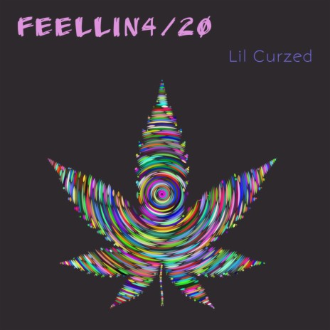 Feelin4/20 | Boomplay Music