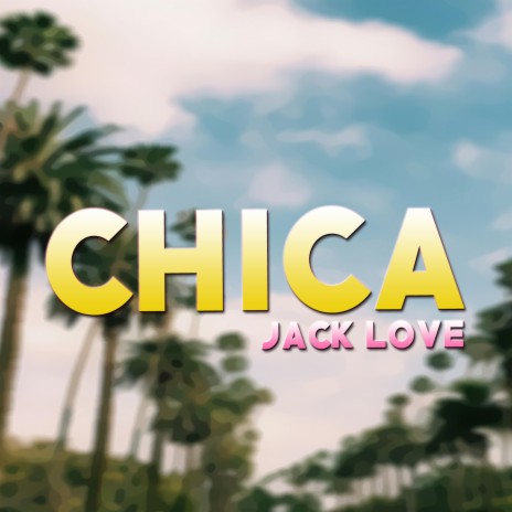 Chica | Boomplay Music