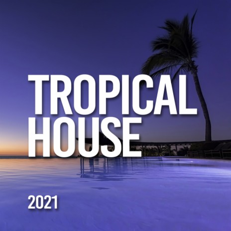 Tropical (Original Mix)