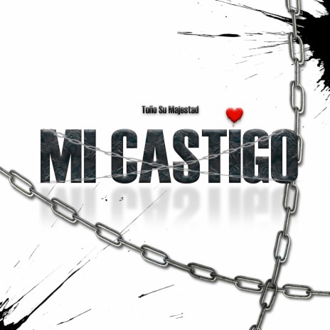 Mi Castigo | Boomplay Music