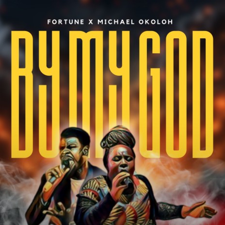 By My God ft. Michael okoloh | Boomplay Music