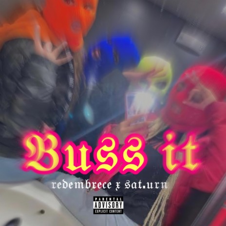 BUSS IT | Boomplay Music