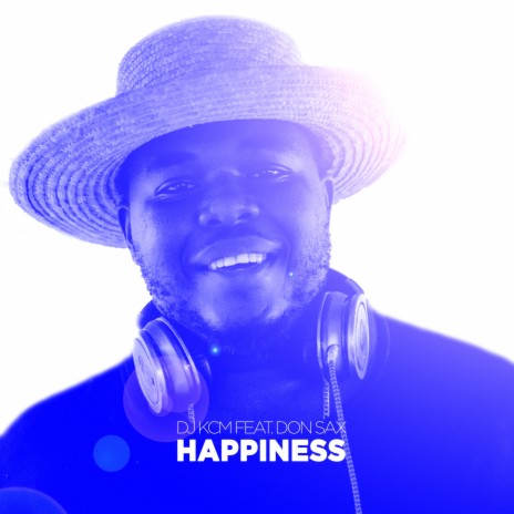 Happiness ft. Don Sax | Boomplay Music