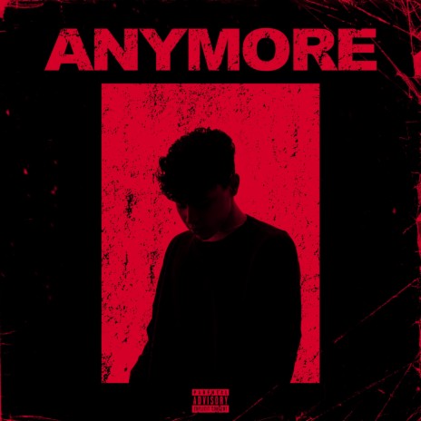 anymore | Boomplay Music