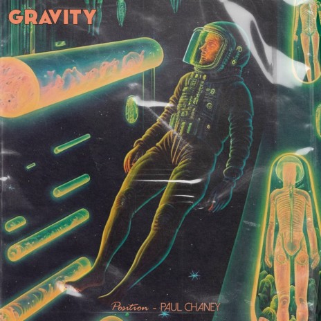 Gravity ft. Paul Chaney
