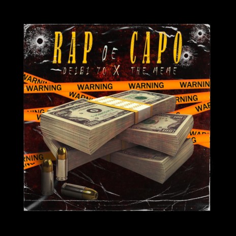 Rap de capo (deibi 70, the meme) 🅴 | Boomplay Music