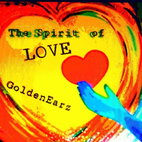The Spirit of LOVE | Boomplay Music