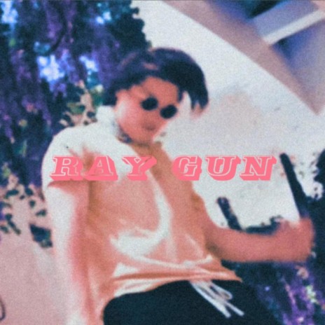 Ray Gun | Boomplay Music